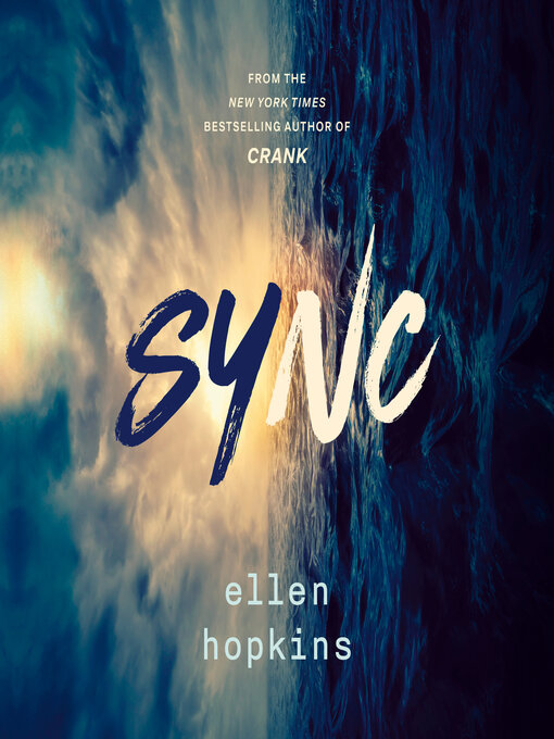 Title details for Sync by Ellen Hopkins - Available